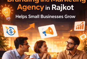 ChatGPT Image Mar 26, 2026, 03_51_17 PM How a Branding and Marketing Agency in Rajkot Helps Small Businesses Grow